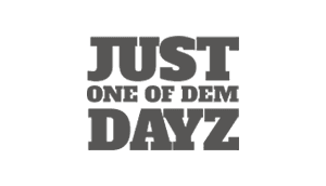 Just One of Dem Dayz