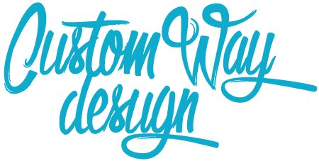 Custom Way Design